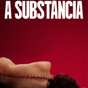 A Substância - The Substance (2024)